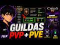 CHAOS W: GUILDAS EXPLICADAS (PVP, PVE E SISTEMA COMPLETO)