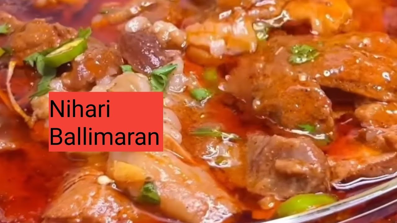 Ballimaran famous nihari | Purani delhi famous nihari - YouTube