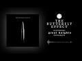 The Butterfly Effect - Great Heights [Official Visualizer]
