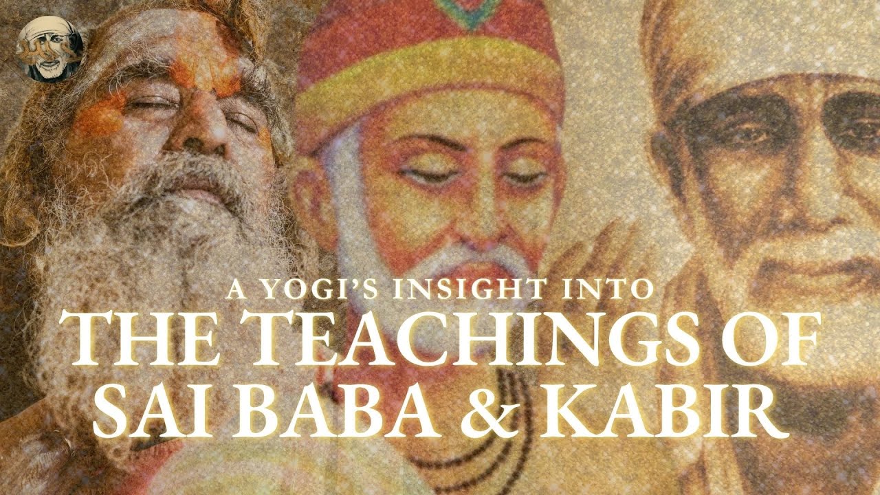 The Teachings of Sai Baba & Kabir