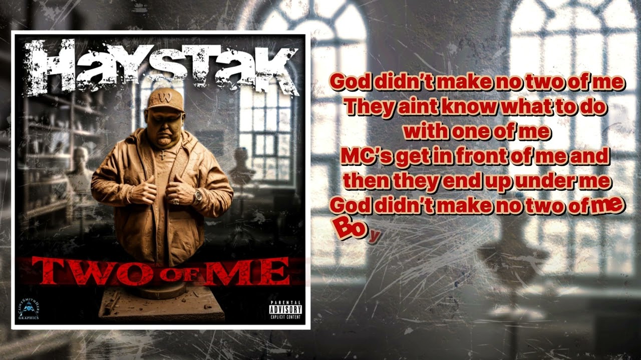 Haystak - "Two of Me" (Lyric Video)