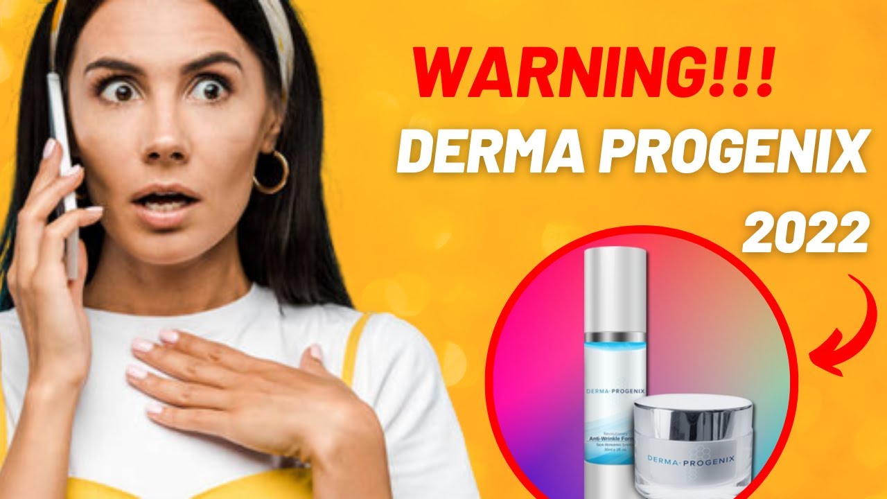 DERMA PROGENIX – Derma ProGenix Review 2022 – Does Derma ProGenix Work? – [Official Website]