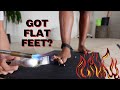 Got flat feet