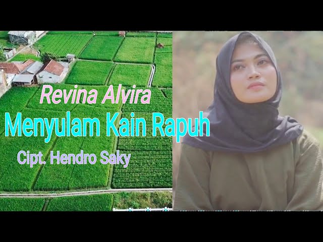 Menyulam Kain Rapuh - Revina Alvira # Cover Dangdut (lirik) class=