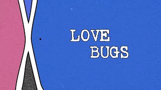 Love Bugs | Sigla e grafiche