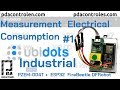 #1 Measurement Electrical Consumption with Ubidots Industrial & ESP32  + PZEM-004T : PDAControl