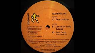 Paranoid Jack - Last Of The Funky Cyborgs