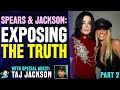 Britney Spears & Michael Jackson: Exposing the Truth w/ Taj Jackson Interview