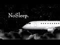 NoSleep at 30,000 feet | Ep. 1