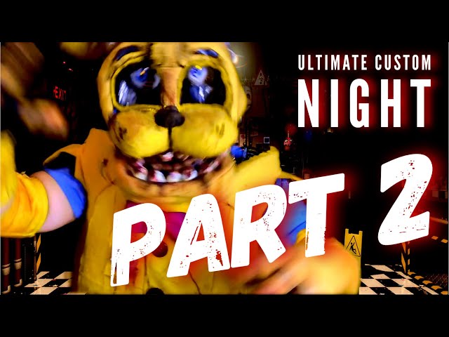 ultimate ultimate ultimate Custom night part 2 : r/fivenightsatfreddys