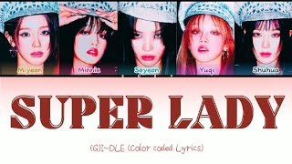 (G)I-DLE - SUPER LADY (Color Coded)