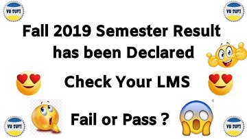 Fall 2019 Semester Result has been Declared and Published |VU Sufi|