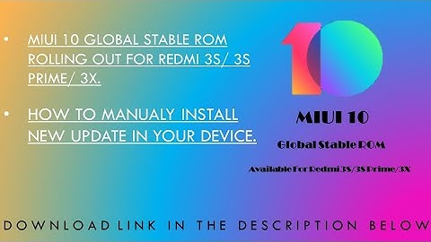 How To Install MIUI 10 Global Stable Update For Redmi 3S Prime/3S/3X!