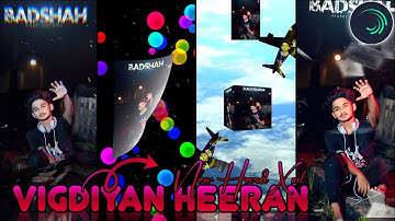 VIGDIYAN HEERAN HARD XML || HONEY SINGH 3.0 NEW SONG XML FILE || BY BAPAN CREATION 🤘🤘