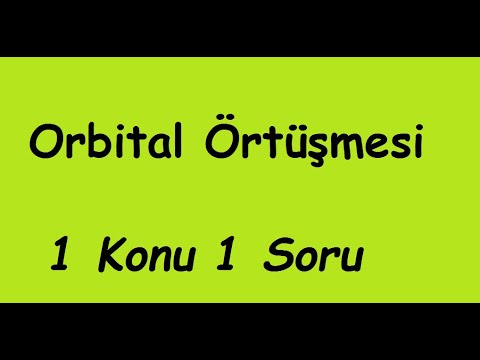 Orbital Örtüşmesi 1 Konu 1 Soru