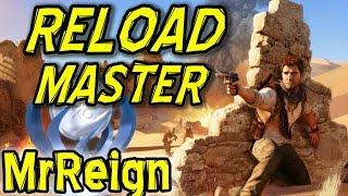 Reload Master - Uncharted 3 Guide - IGN