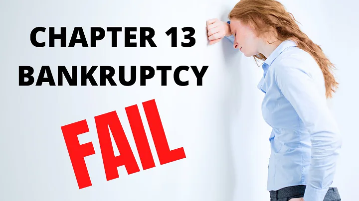 Why Chapter 13 Bankruptcy Cases Fail