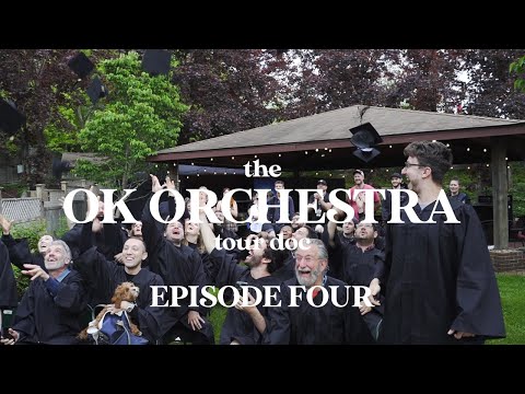 The OK ORCHESTRA Tour Doc (Episode 4)