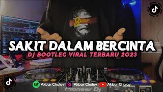 DJ SUCINYA INTAN PERMATA BOOTLEG MENGKANE DJ SAKIT DALAM BERCINTA (Akbar Chalay Ft. Ayuu Rmx)