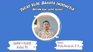 Review Kue Lapis Kukus | Tugas Vlog Bahasa Indonesia