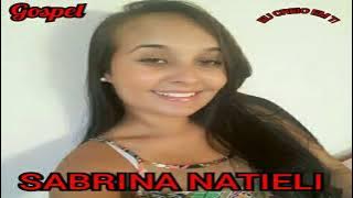 EU CREIO EM TI - SABRINA NATIELI