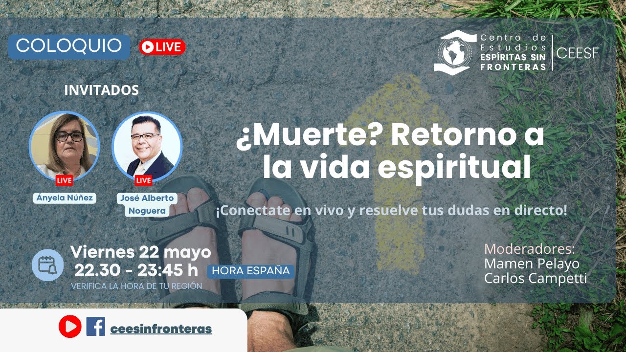 Coloquio: ¿Muerte? Retorno a la vida espiritual