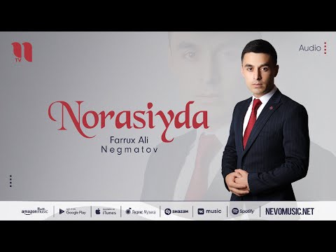 Farrux Ali Negmatov — Norasiyda (audio 2022)