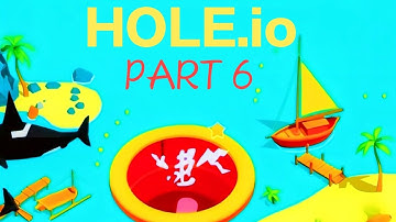 Hole.io - Part 6 - Swallow Everything & Dominate the Island (Android, iOS)