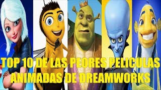 TOP 10 DE LAS PEORES PELICULAS ANIMADAS DE DREAMWORKS