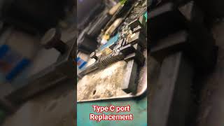 type c charging port replacement #mobilerepairing #youtubeshorts #shorts #viral #newtricks