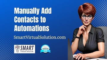 Manually Add Contacts to GoHighLevel Automations