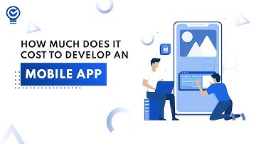 How Much Does it Cost To Build A Mobile App in 2023 | App Development Cost Breakdown Explained