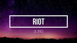 Lil Skies - Riot Lyrics