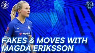 Hyundai FC Home Advantage | Fakes & Moves with Magdalena Eriksson | Episode 5