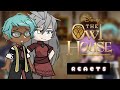 The Owl House React / S2-S3 Spoilers / Part 2/? #gcrv