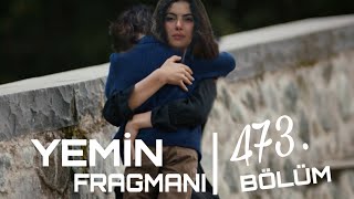 Yemin 473. Bölüm Fragmanı | Gülperi ve Yiğit Kavuştu