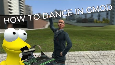 How to Dance in GMOD