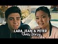 Peter K + Lara Jean | Their Story [To All The Boys I've Loved Before]