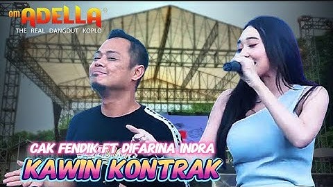 KAWIN KONTRAK - DIFARINA INDRA FEAT CAK FENDIK - ADELLA LIVE SOP BUAH IRINE WRINGINANOM GRESIK