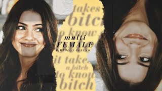 Multifemale | BITCH (takes one to know one)
