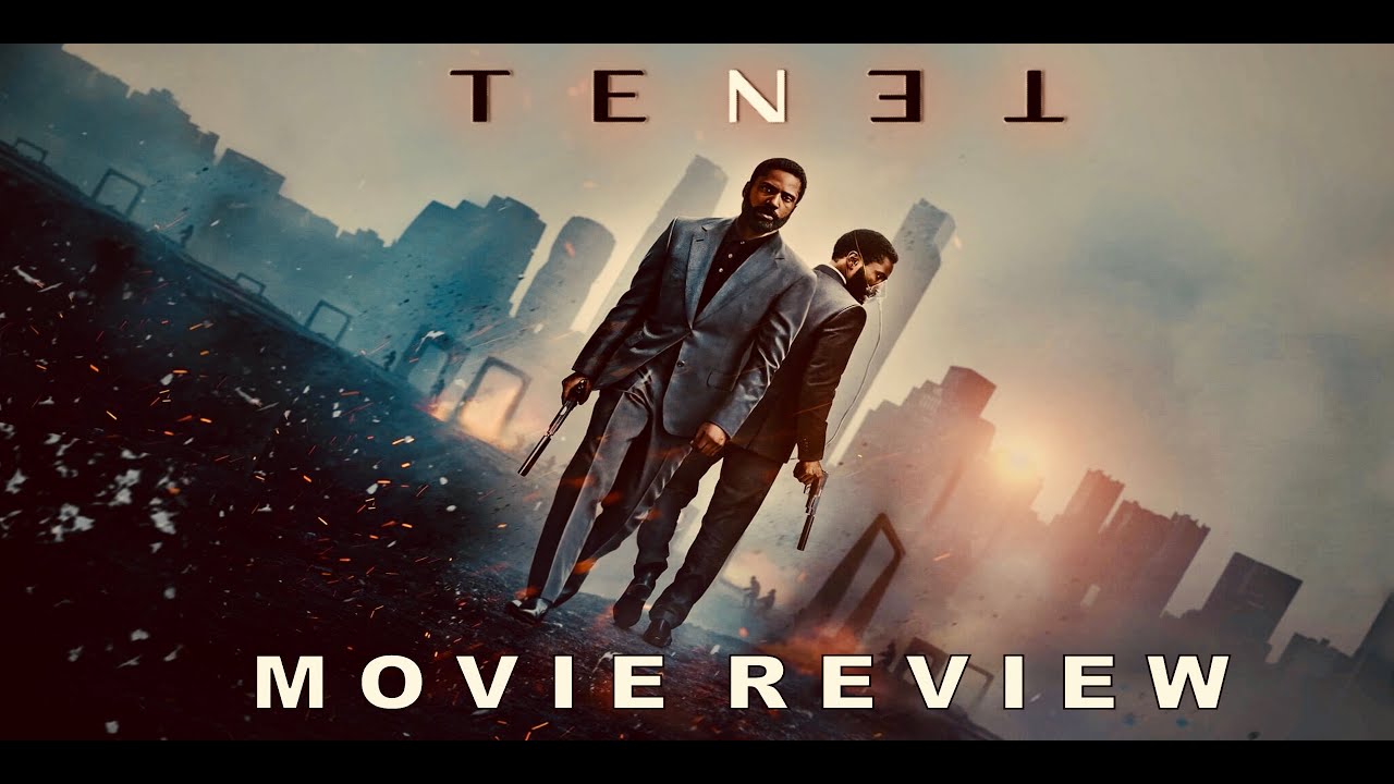 TENET Movie Review (Non-Spoiler)