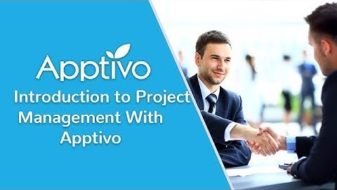 Apptivo Webinar - Introduction to Project Management