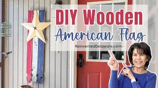 DIY Wooden American Flag ~ Wooden American Flag Build ~ Wood American Flag DIY ~ DIY Patriotic Decor by Reinvented Delaware 865 views 2 weeks ago 12 minutes, 22 seconds