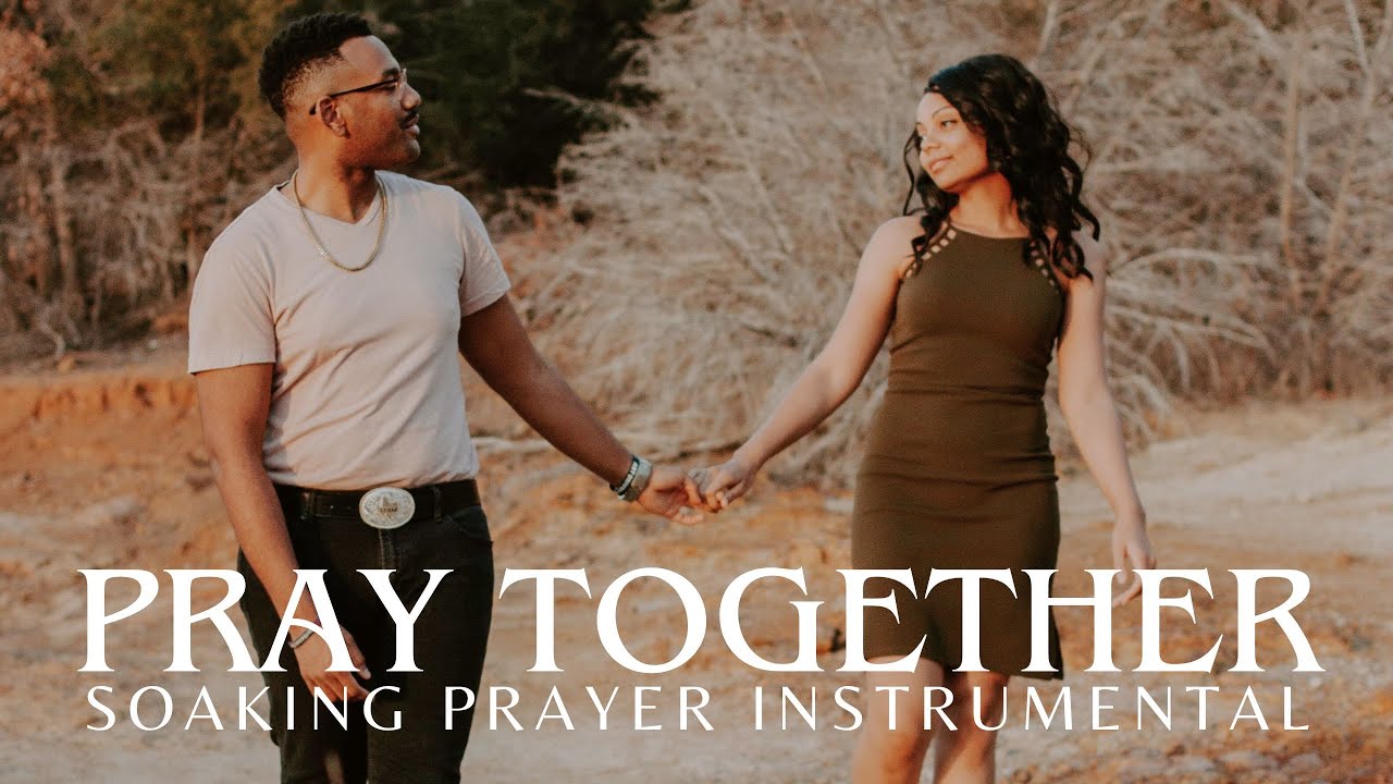 Couple Soaking Music | Pray Together | Instrumental - YouTube Music