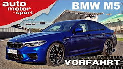 BMW M5 (2018): Noch immer ein Drifter? - Vorfahrt (Fahrbericht)| auto motor und sport