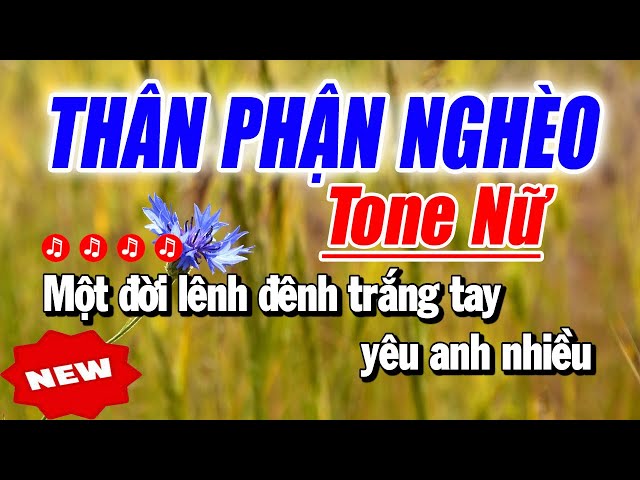 Karaoke Thân Phận Nghèo Tone Nữ ( Beat Dễ Hát ) Thanh Duy Organ class=