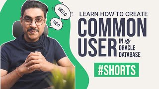 How To Create COMMON USER in Oracle Database by Manish Sharma #Shorts