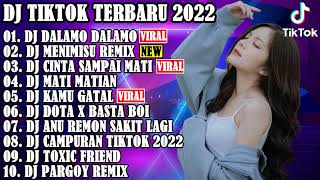 DJ TIKTOK TERBARU 2022 - DJ DALAMO DALAMO VIRAL X DJ MENIMISU REMIX | REMIX VIRAL TIKTOK 2022