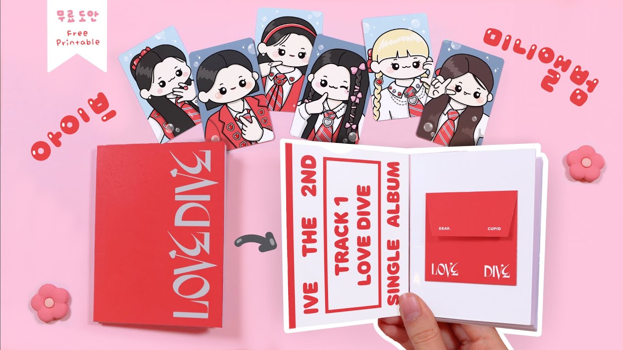 아이브 러브다이브 앨범 & 종이포카 만들기🎀｜무료도안｜Crafting Ive Love Dive Album &  Photocard｜Free Printable - Youtube