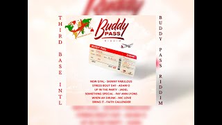 BUDDY PASS RIDDIM MIX | SKINNY FABULOUS | FAY ANN LYONS | ADAM O | MIC LOVE | & MORE | BY TBI